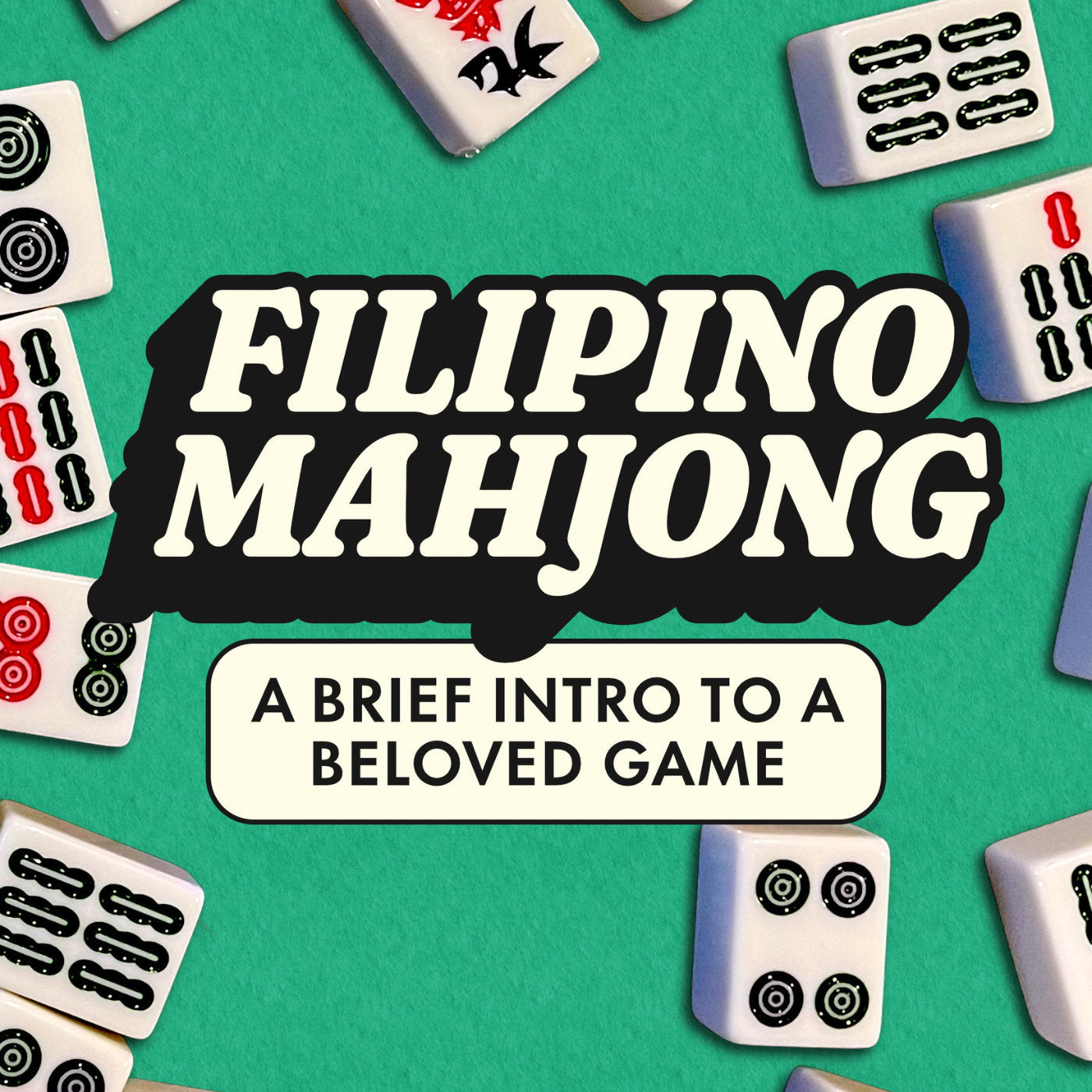 Filipino mahjong - a brief intro to a beloved game